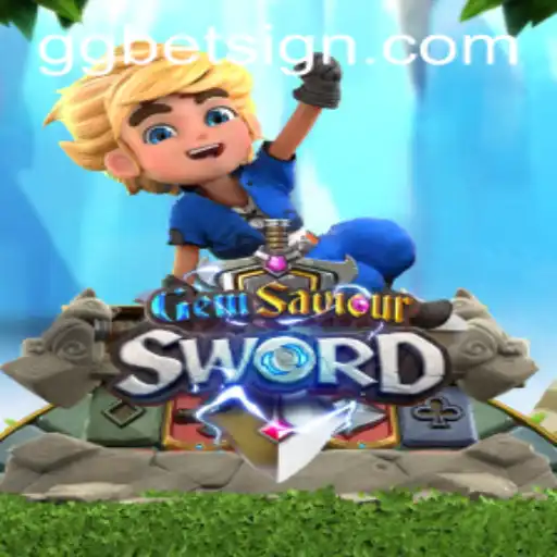 Exploring the Sparkling World of GemSaviourSword and the Role of GG.BET