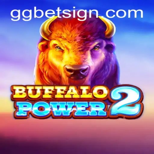 Unveiling BuffaloPower2 and its Thrills at GG.BET